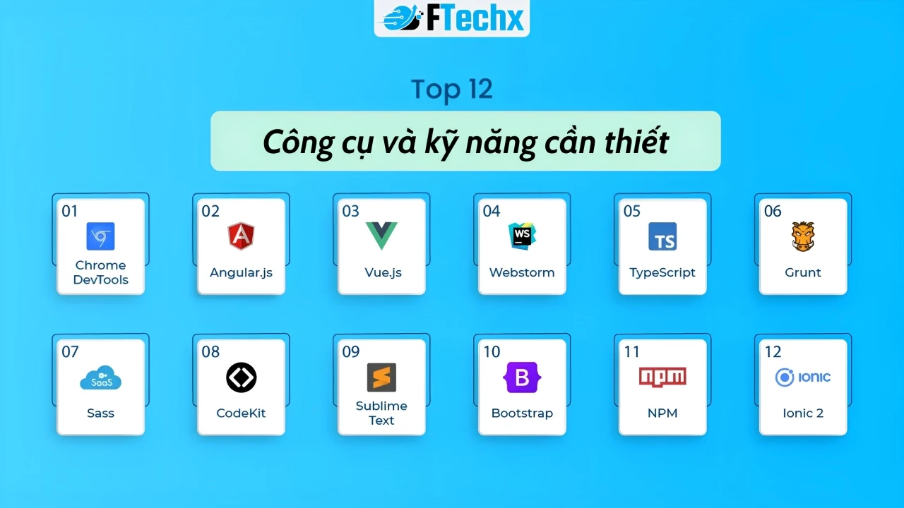 Các công cụ và kỹ năng cần thiết cho Front-End là gì