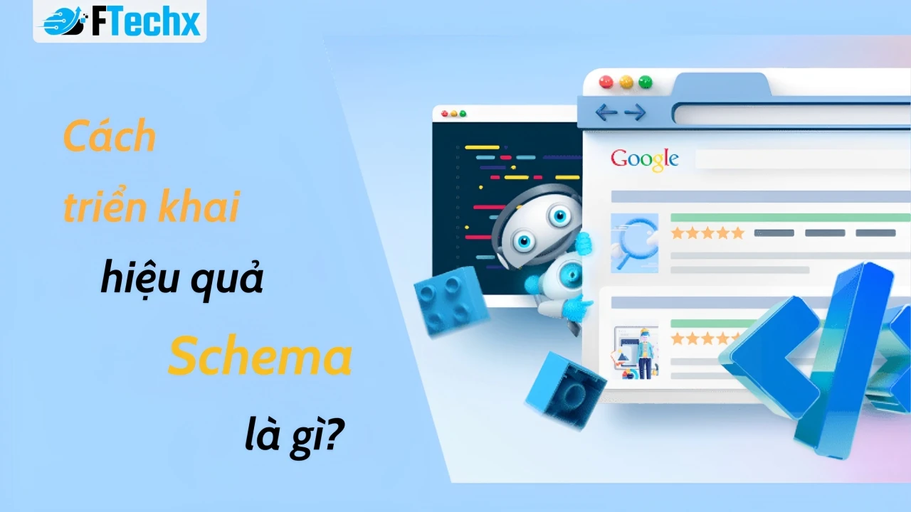 Cách triển khai hiệu quả Schema là gì