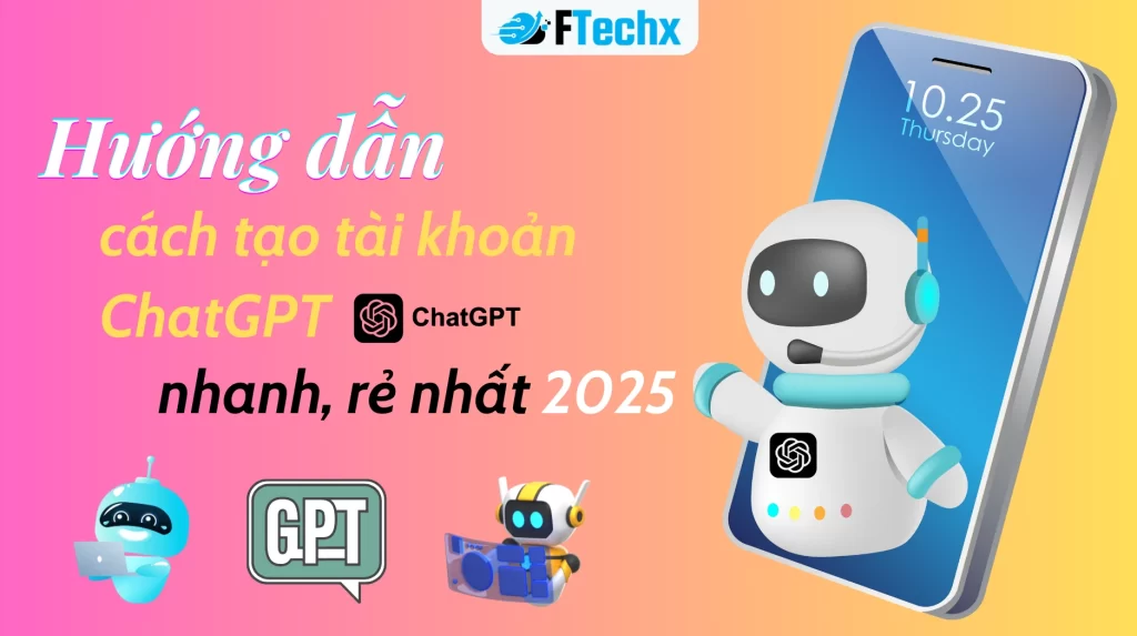 Cách tạo tài khoản Chat GPT