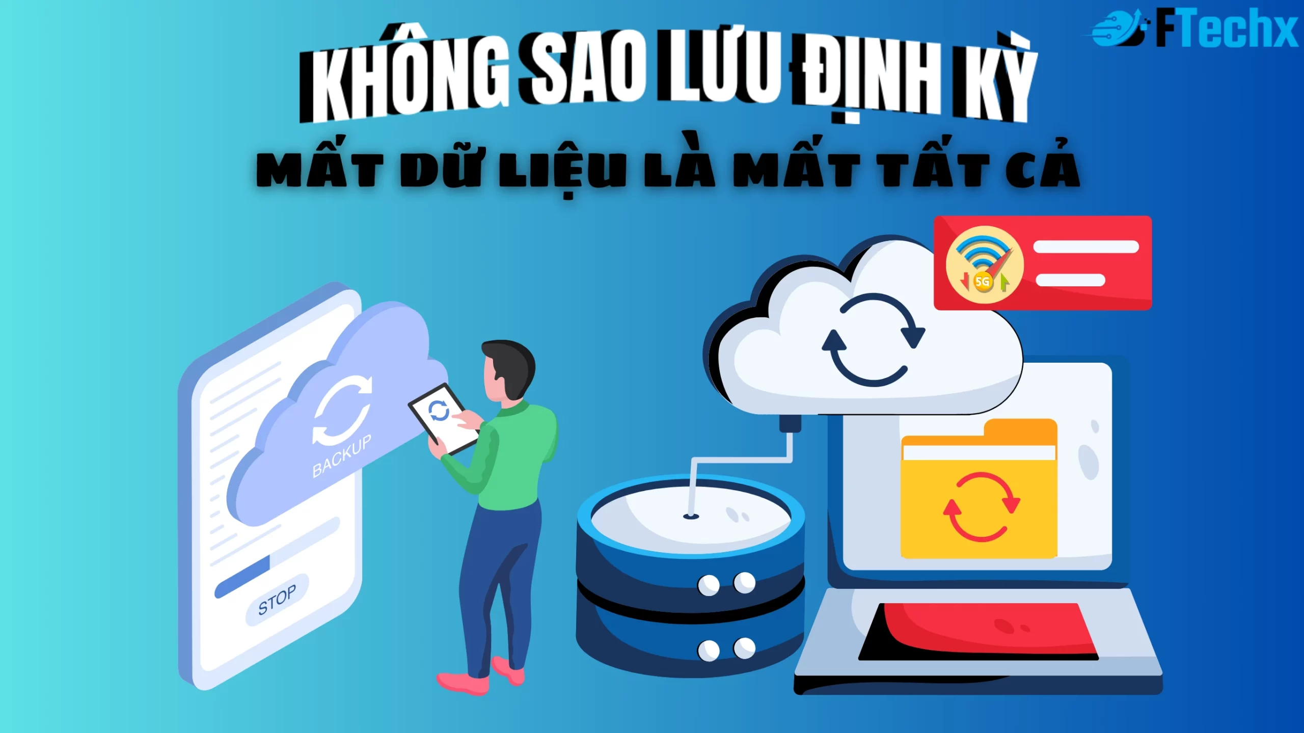 Không sao lưu định kỳ