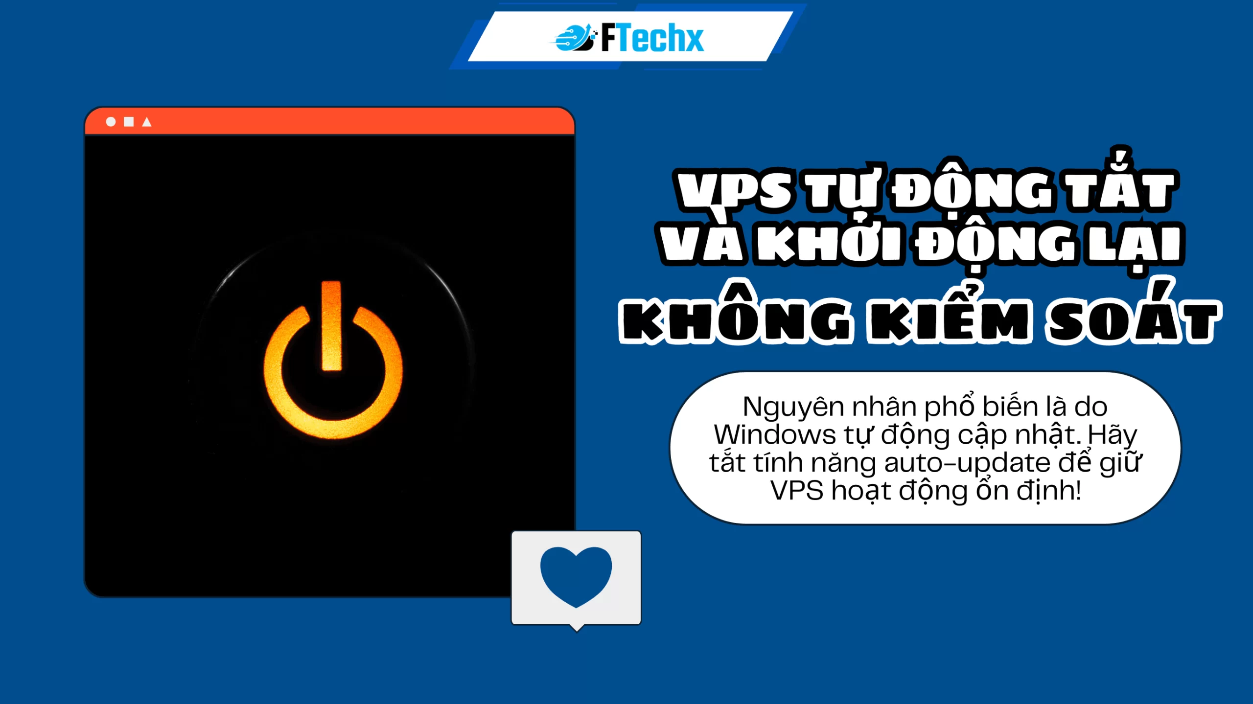 Lỗi VPS tự động shutdown và restart lại hệ thống