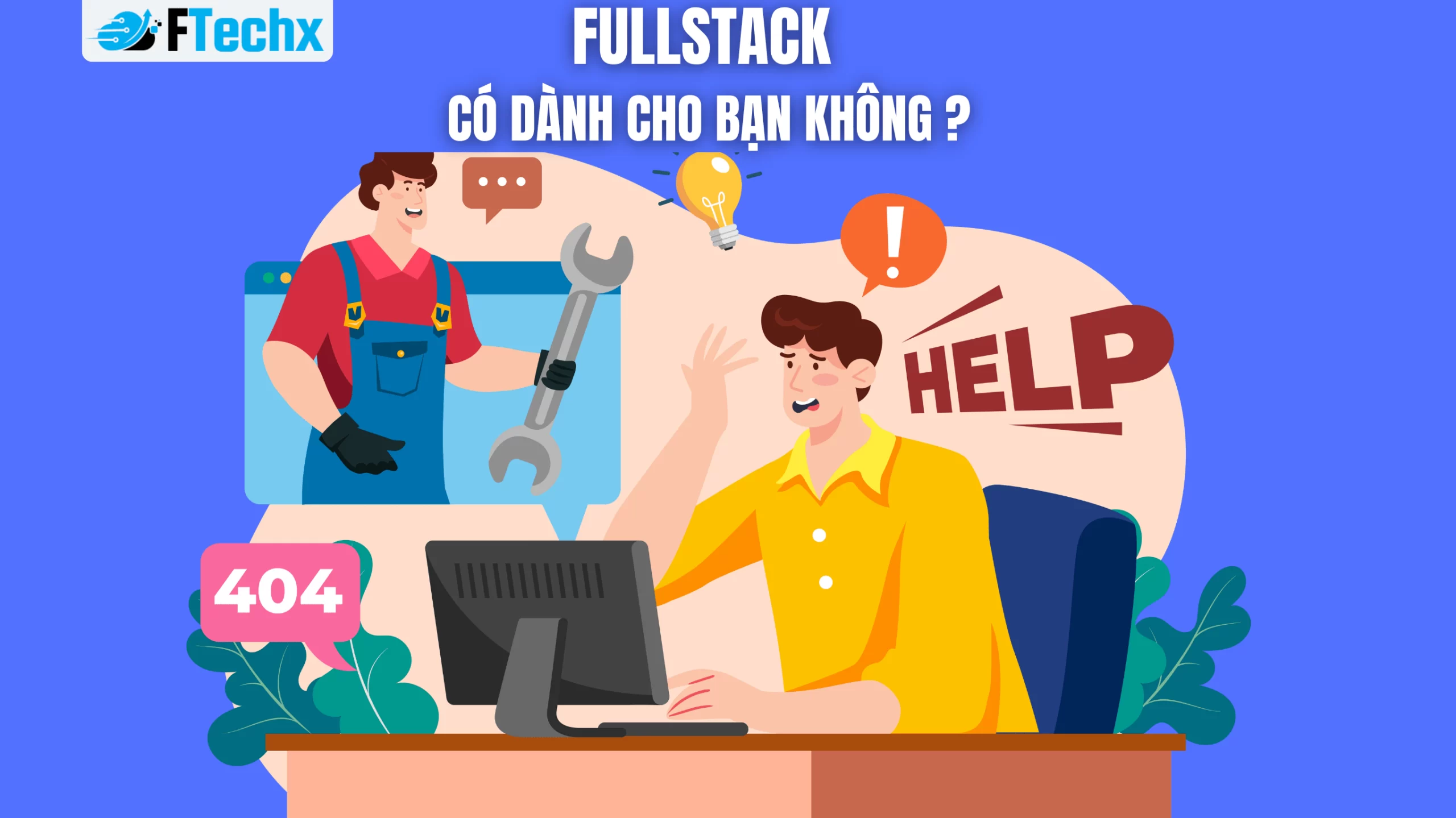 Full-stack có phải là con đường tốt để bắt đầu?