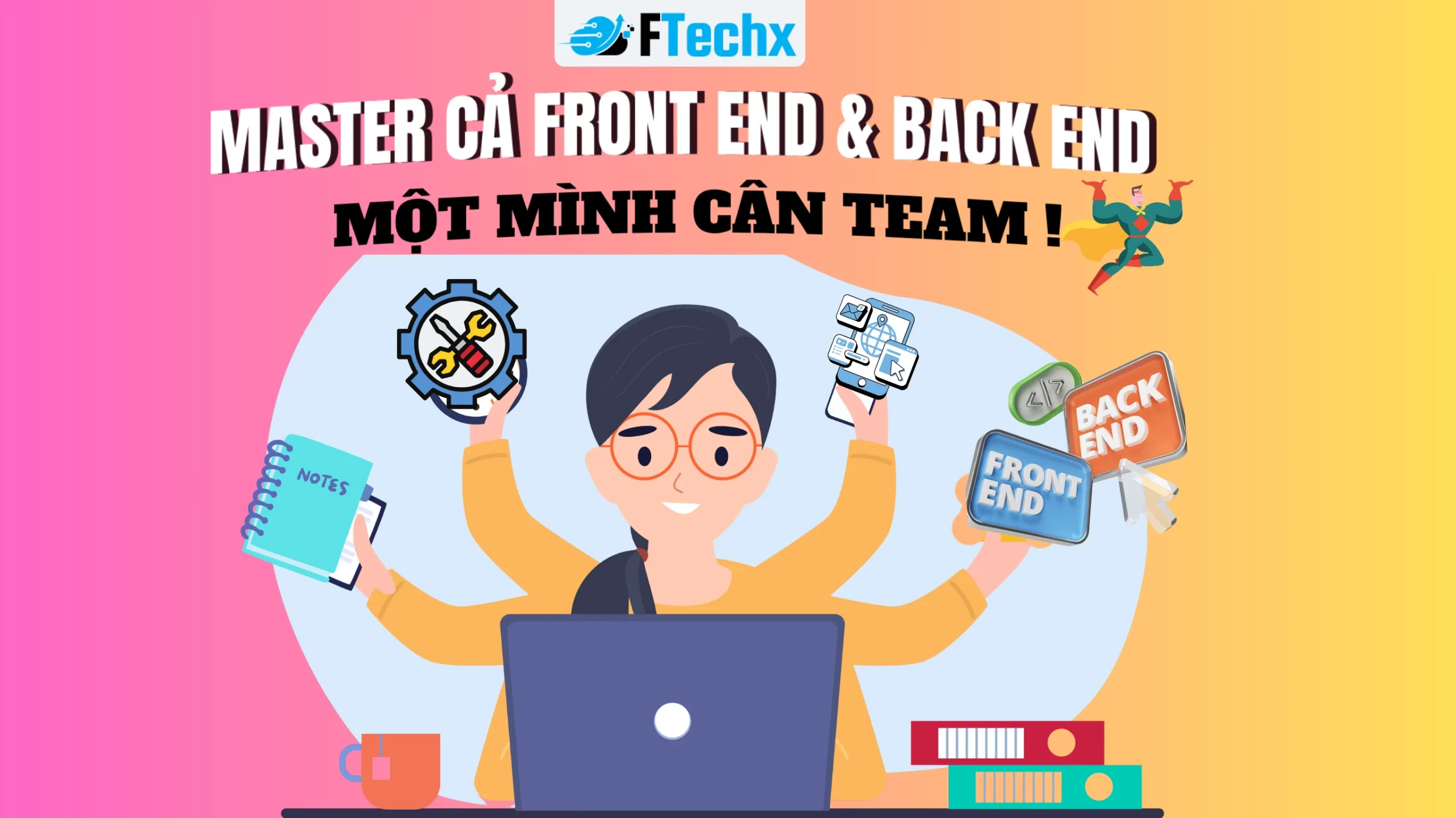 Kỹ Năng Cần Thiết Để Trở Thành Lập Trình Viên Fullstack