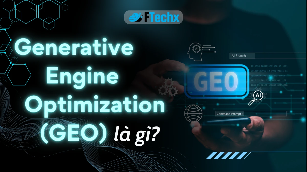 GEO là gì – khái niệm Generative Engine Optimization