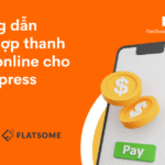 Hướng Dẫn Tích Hợp Thanh Toán Online Thẻ Vào Website WordPress 2025