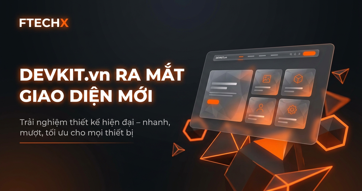 DEVKIT.vn Chính Thức Ra Mắt Giao Diện Website Mới Hoàn Toàn